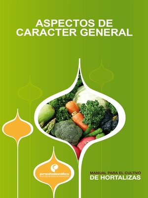 cover image of Manual para el Cultivo de Hortalizas. Aspectos de caracter general